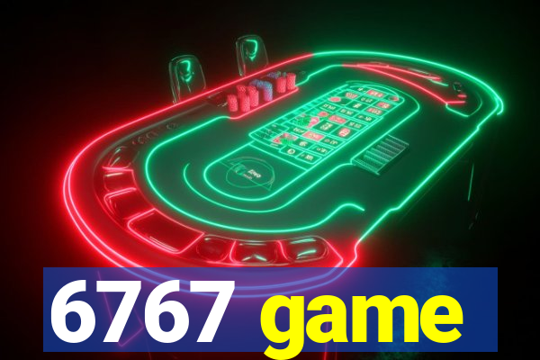 6767 game